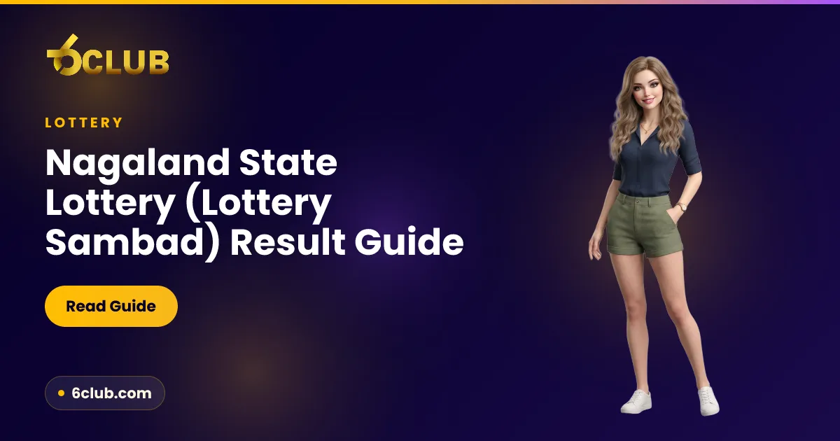 Nagaland State Lottery (Lottery Sambad) Result Guide: Draw Times & How to Check