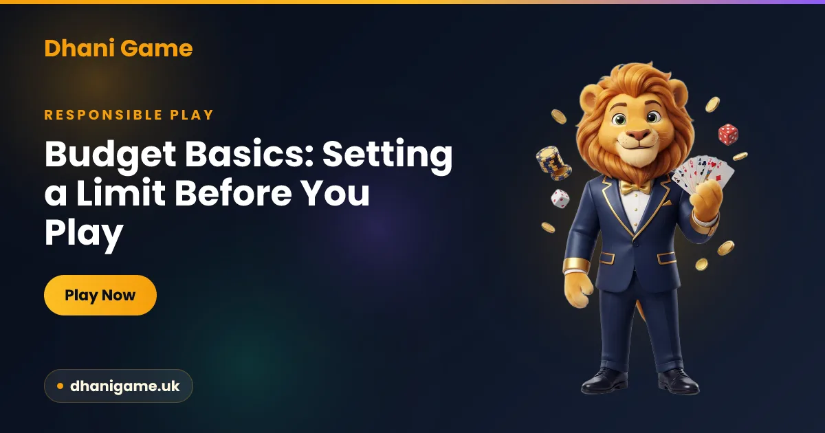 Responsible play budget guide from Dhani Game showing how to set a spending limit before playing online games of chance