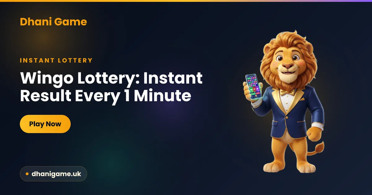 Dhani Game Wingo instant lottery — a fresh result every minute, guide cover