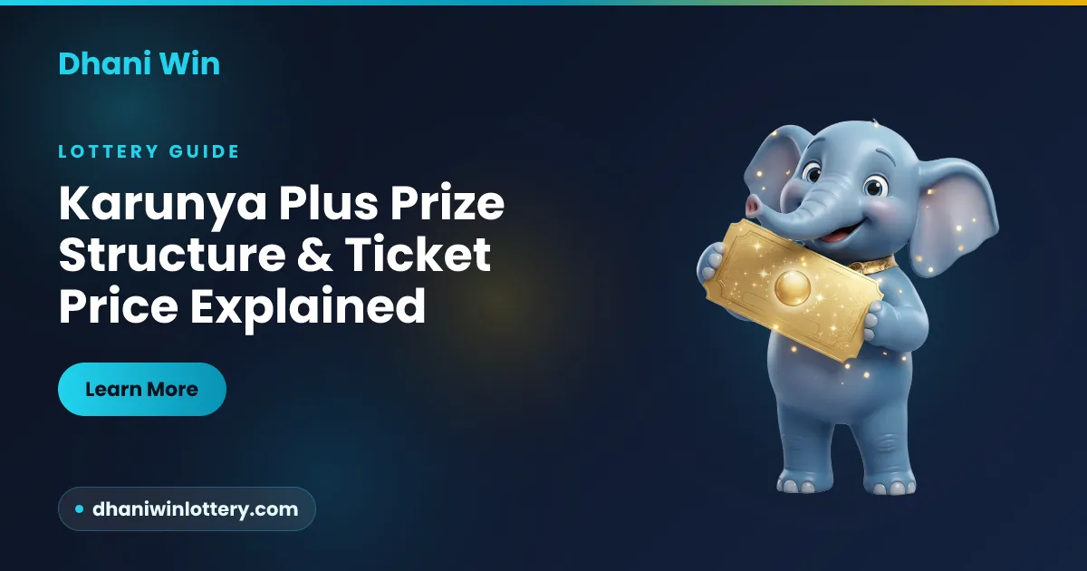 Karunya Plus KN prize tiers and ticket price explained on a Kerala State Lotteries result sheet layout