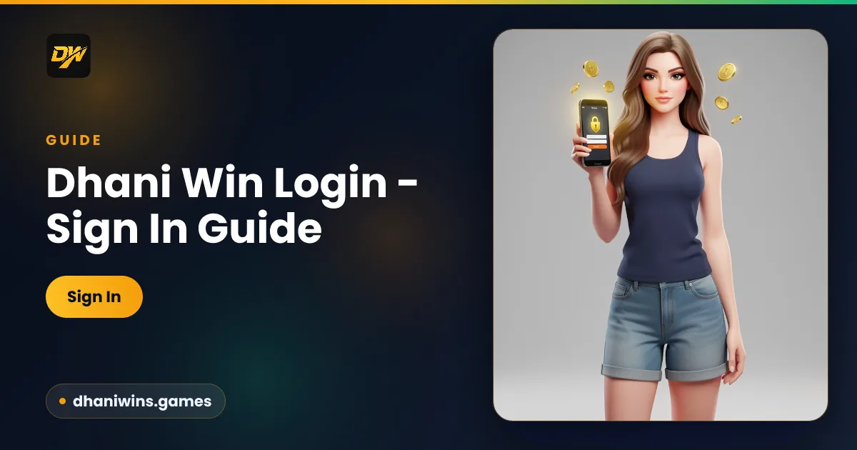 Dhani Win login guide — secure account access