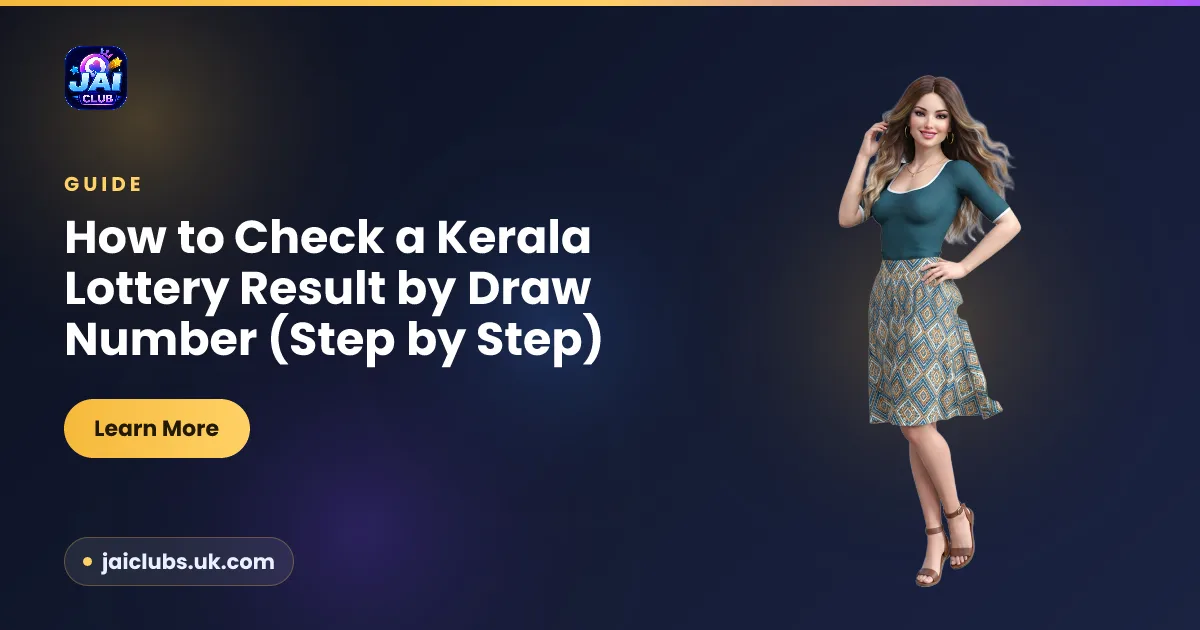 Check a Kerala Result by Draw Number — Jai Club guide