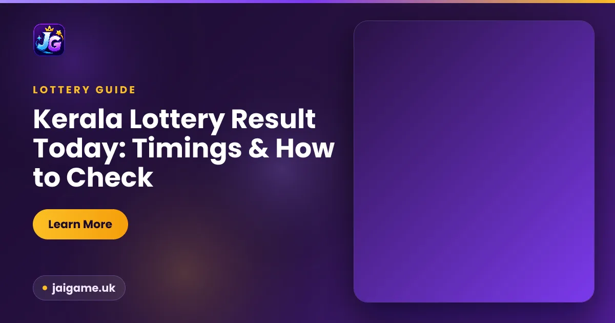 Kerala lottery result today — draw time and how to check the official result