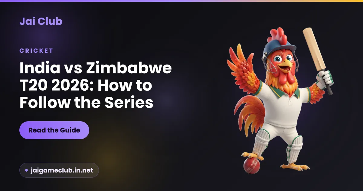 India vs Zimbabwe T20 2026 — fan guide by Jai Club