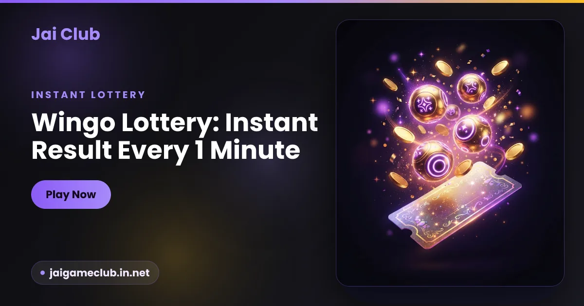 Jai Club Wingo instant lottery — a new result every minute
