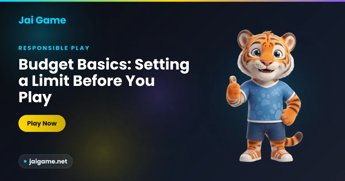 Guide to setting a gaming budget and session limits before playing online games responsibly, from Jai Game