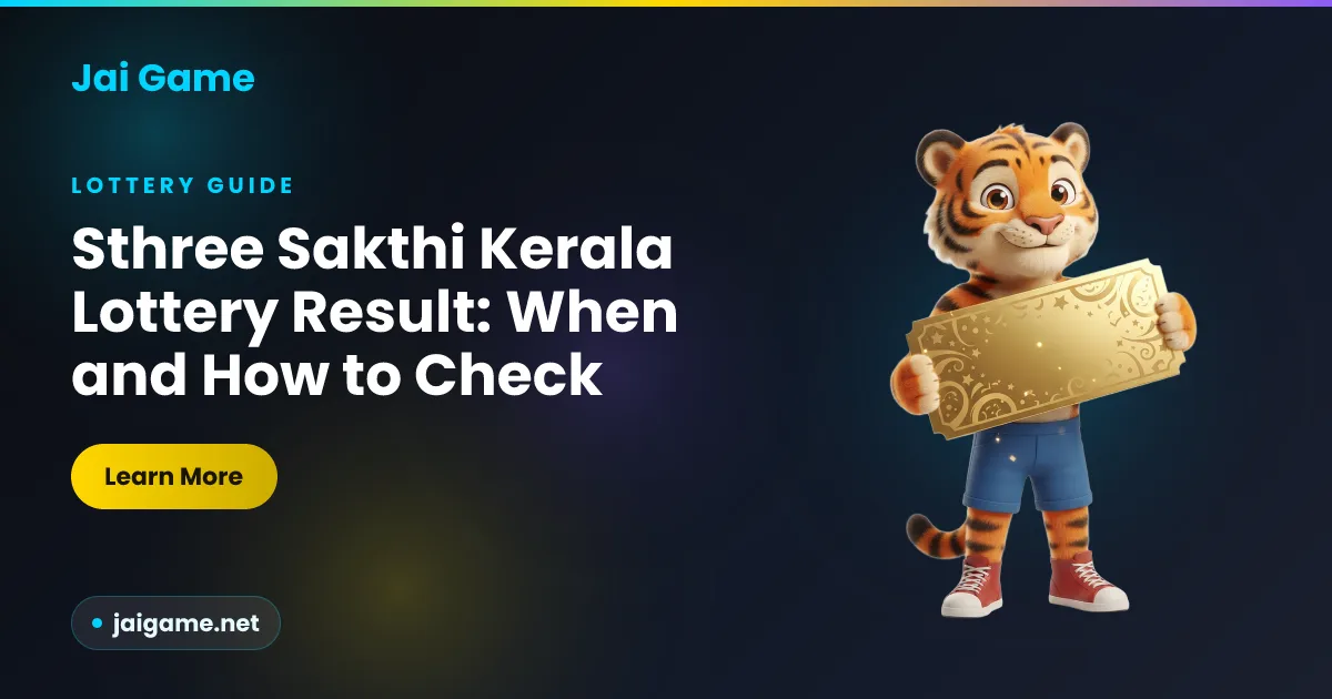 Sthree Sakthi Kerala lottery result draw day and how to check guide on Jai Game