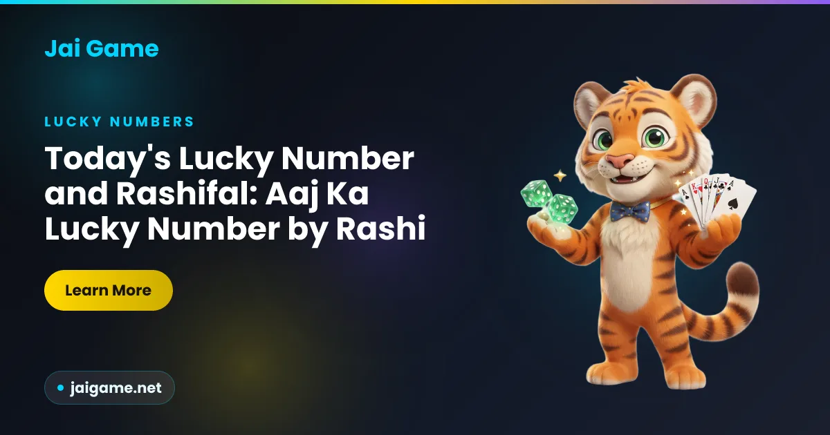 Today's lucky number and rashifal by zodiac sign guide on Jai Game