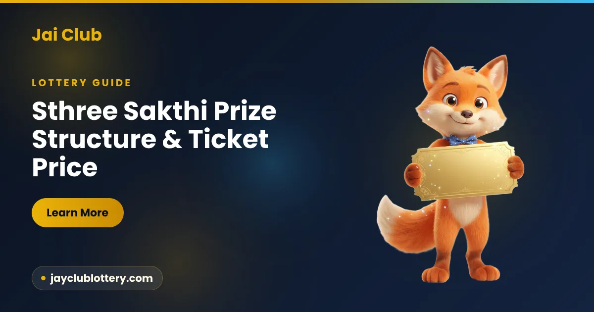 Sthree Sakthi Prize Structure & Ticket Price: How the SS Draw Pays