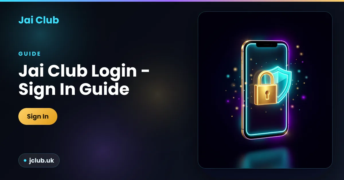 Jai Club login guide — secure sign-in walkthrough