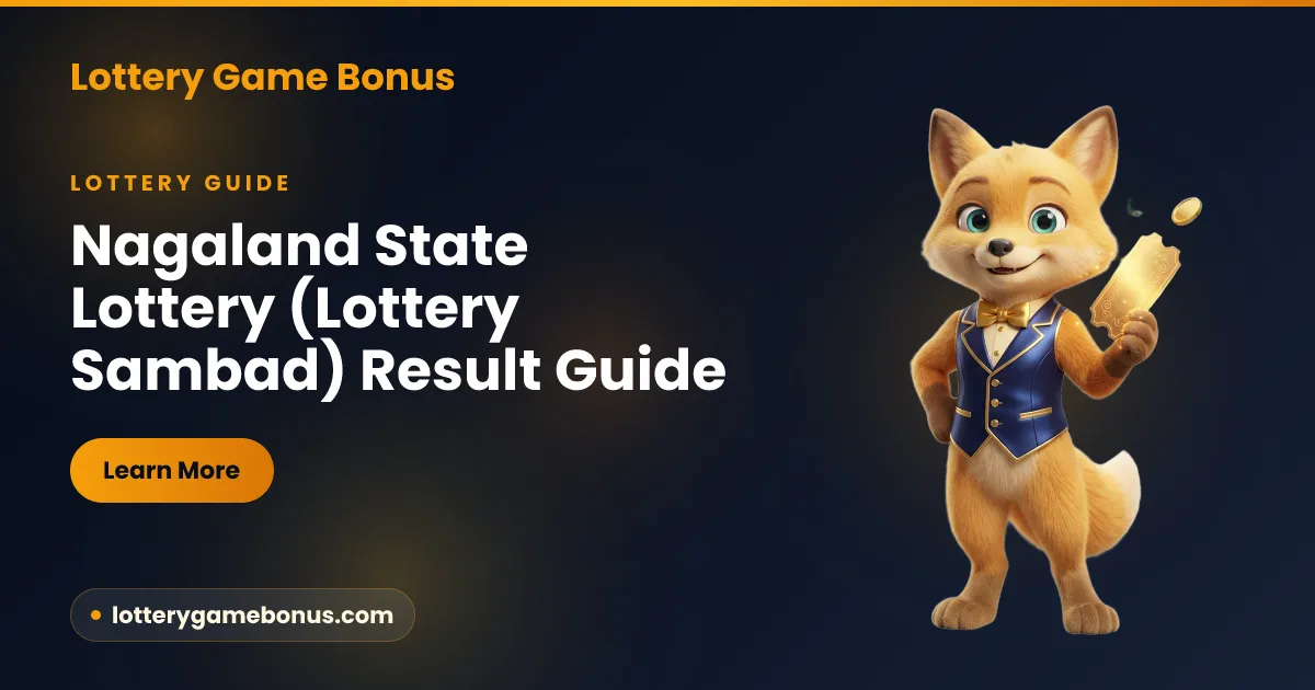 Nagaland State Lottery (Lottery Sambad) — the three daily draw times and how to check the official result on Lottery Game Bonus
