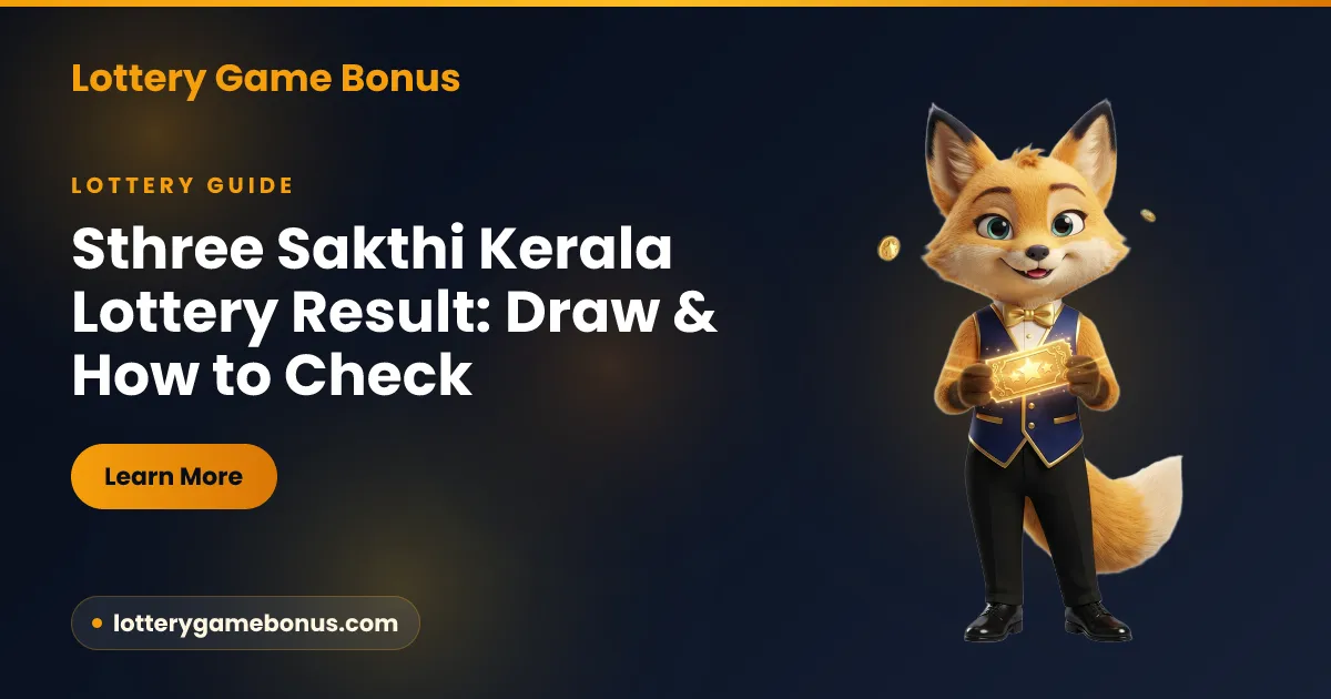 Sthree Sakthi Kerala lottery result — when the SS weekly draw is published and how to check it on the official source, from Lottery Game Bonus