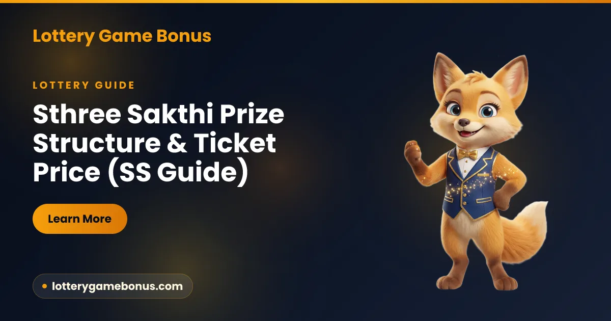 Sthree Sakthi prize structure and ticket price — how the SS Kerala lottery prize tiers work, explained by Lottery Game Bonus