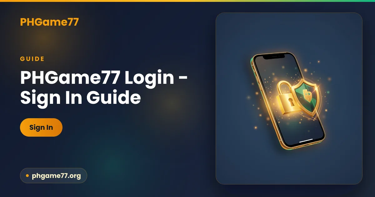 PHGame77 login guide — access your account