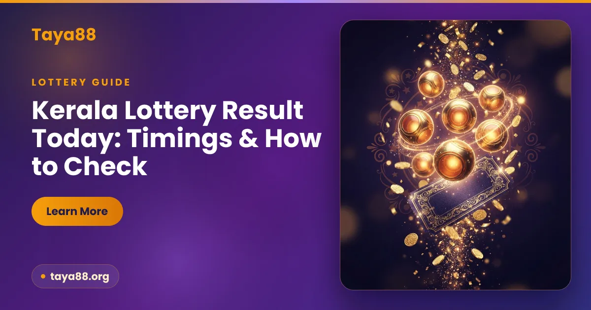 Kerala Lottery Result Today: Draw Time & How to Check