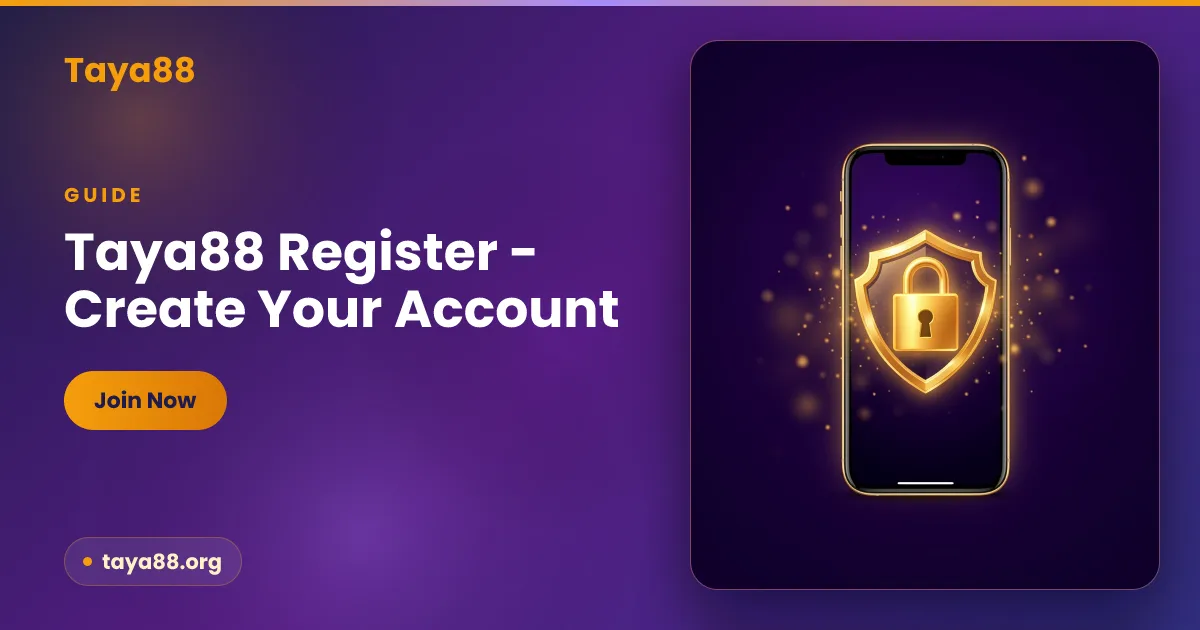 Taya88 register guide — create and verify your account