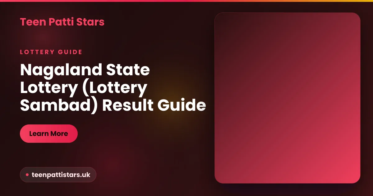 Nagaland State Lottery Sambad result guide — three daily draw times and how to check